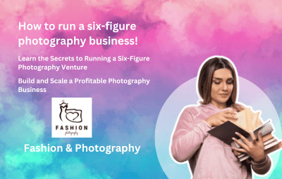 How to run a six-figure photography business!